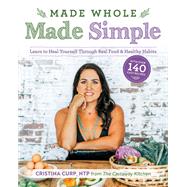 Made Whole Made Simple by Curp, Cristina, 9781628604030