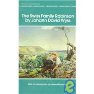 The Swiss Family Robinson by WYSS, JOHANN DAVID, 9780553214031