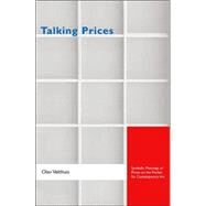 Talking Prices by Velthuis, Olav, 9780691134031