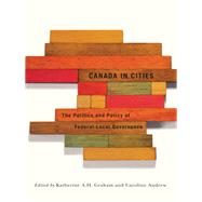 Canada in Cities by Graham, Katherine A. H.; Andrew, Caroline; Young, Robert, 9780773544031