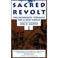 Sacred Revolt by MARTIN, JOEL W., 9780807054031