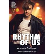 Rhythm of Us by Cochrane, Veronica, 9781641084031