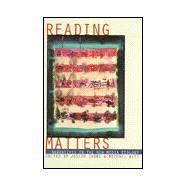 Reading Matters by Tabbi, Joseph; Wutz, Michael, 9780801484032