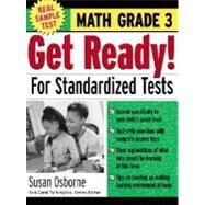Get Ready! For Standardized Tests : Math Grade 3 by Osborne, Susan, 9780071374033