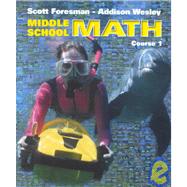 Middle School Math: Course 1 by Charles, Randall I.; Dossey, John A.; Leinwand, Steven J.; Seeley, Cathy L.; Embse, Charles B. Vonder, 9780201364033