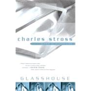 Glasshouse by Stross, Charles, 9780441014033