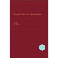Organic Reaction Mechanisms 2005 An annual survey covering the literature dated January to December 2005 by Knipe, A. C., 9780470034033