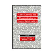 Gender, Power, and Communication in Human Relationships by Kalbfleisch, Pamela J.; Cody, Michael J., 9780805814033
