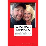 Winning Happiness by Lode, Richard Dale, 9781502844033