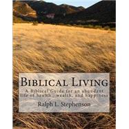 Biblical Living by Stephenson, Ralph L., 9781503214033