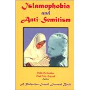 Islamophobia And Anti-semitism by Schenker, Hillel; Ziad, Abu Zayyad, 9781558764033