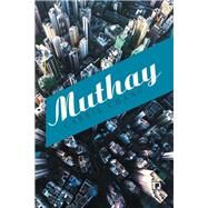 Muthay by Chang, Carrie, 9781984534033