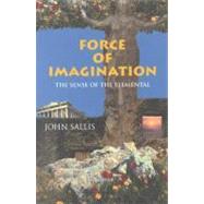 Force of Imagination by Sallis, John, 9780253214034