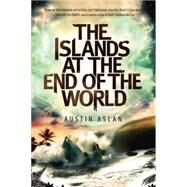 The Islands at the End of the World by ASLAN, AUSTIN, 9780385744034