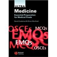 Ultra Medicine Essential Preparation for Medical Finals by Cockshoot, David; Monfredi, Oliver, 9781405124034