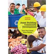 Asset Building & Community Development by Green, Gary Paul; Haines, Anna, 9781483344034