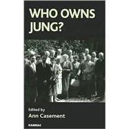 Who Owns Jung? by Casement, Ann, 9781855754034