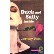 Duck And Sally Inside by Reed, Jeremy, 9781904634034