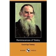 Reminiscences of Tolstoy by Tolstoy, Ilya; Calderon, George, 9781409934035