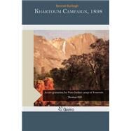 Khartoum Campaign, 1898 by Burleigh, Bennet, 9781507704035