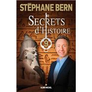 Secrets d'Histoire - tome 9 by Stphane Bern, 9782226444035