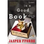 Lost in a Good Book A Thursday Next Novel by Fforde, Jasper, 9780142004036