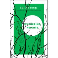 Wuthering Heights by Bronte, Emily; Moreno-Garcia, Silvia, 9780593244036