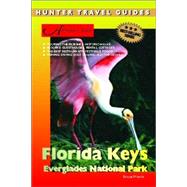 Adventure Guide to the Florida Keys and Everglades National Park by Morris, Bruce, 9781588434036