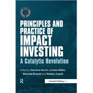 Principles and Practice of Impact Investing by Vecchi, Veronica; Balbo, Luciano; Brusoni, Manuela; Caselli, Stefano, 9781783534036