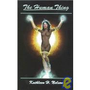 Human Thing by Nelson, Kathleen H., 9781896944036