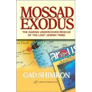 Mossad Exodus by Shimron, Gad, 9789652294036