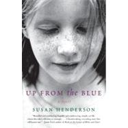 Up from the Blue by Henderson, Susan, 9780061984037