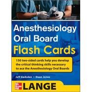Anesthesiology Oral Board Flash Cards by Gadsden, Jeff; Jones, Dean, 9780071714037