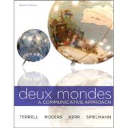 Looseleaf for Deux mondes by Terrell, Tracy; Rogers, Mary; Kerr, Betsy; Spielmann, Guy, 9780077684037