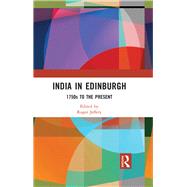 India in Edinburgh by Jeffery, Roger, 9780367204037