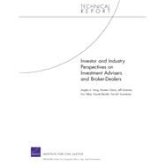 Investor and Industry Perspectives on Investment Advisers and Broker-Dealers by Hung, Angela A.; Clancy, Noreen; Dominitz, Jeff; Talley, Eric; Berrebi, Claude, 9780833044037