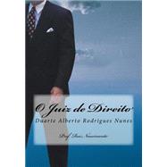 O Juiz De Direito by Nascimento, Rui M. F., 9781523454037