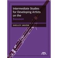 Intermediate Studies for Developing Artists on the Bassoon by Jagow, Shelley, 9781574634037