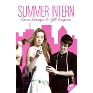 Summer Intern by Karasyov, Carrie; Kargman, Jill, 9780061974038