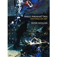 Paris/Manhattan PA by Wollen,Peter, 9781859844038