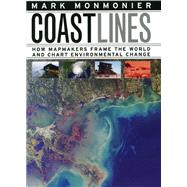 Coast Lines by Monmonier, Mark S., 9780226534039