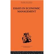 Essays in Economic Management by Cairncross,Alec, 9780415314039