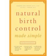 Natural Birth Control Made Simple by Kass-Annese, R.N., C.N.P., Barbara; Danzer, Hal C., 9780897934039