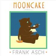 Mooncake by Asch, Frank; Asch, Frank, 9781442494039