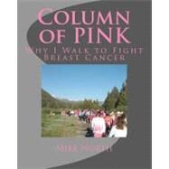 Column of Pink by North, Mike; Marquise, Connie; Baker, Zandy; Glass, Matt; Howell, Tim, 9781466324039
