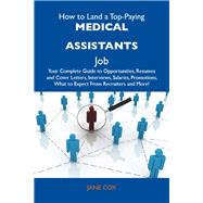 How to Land a Top-Paying Medical Assistants Job by Cox, Jane, 9781486124039