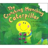 The Crunching Munching Caterpillar by Cain, Sheridan, 9781589254039