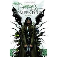 The Darkness Compendium 2 by Jenkins, Paul; Hester, Phil; Keown, Dale; Broussard, Michael, 9781607064039
