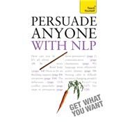 Persuade Anyone - With Nlp by Muir, Alice, 9781444124040