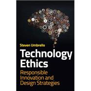 Technology Ethics by Steven Umbrello, 9781509564040